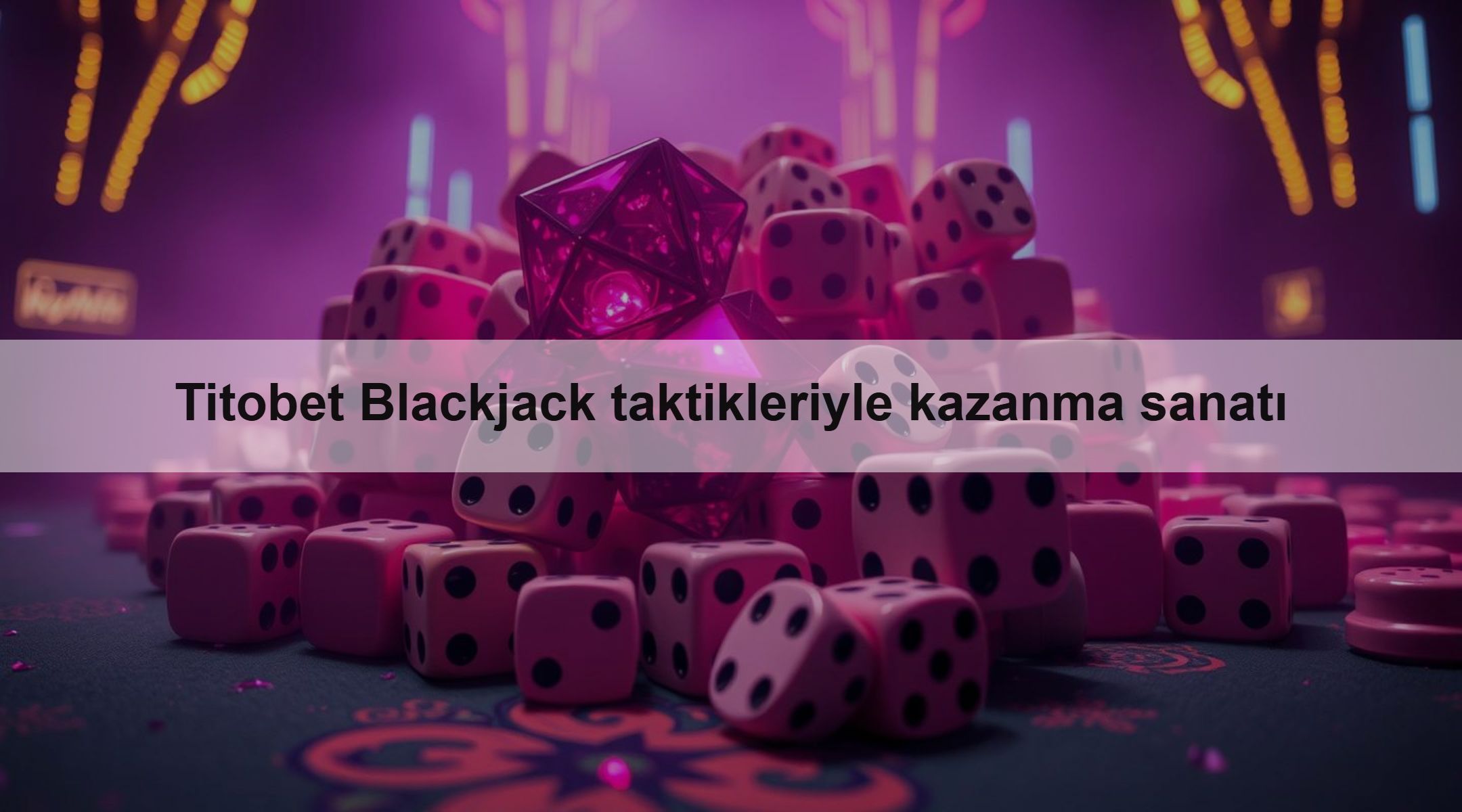 Titobet Blackjack taktikleriyle kazanma sanatı 1 Titobet Blackjack taktikleriyle kazanma sanatı